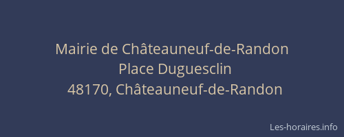 Mairie de Ch&acirc;teauneuf-de-Randon