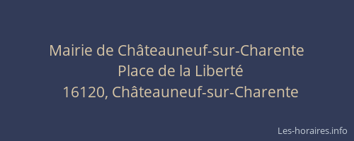 Mairie de Ch&acirc;teauneuf-sur-Charente