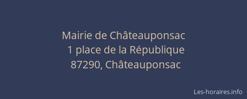 Mairie de Ch&acirc;teauponsac