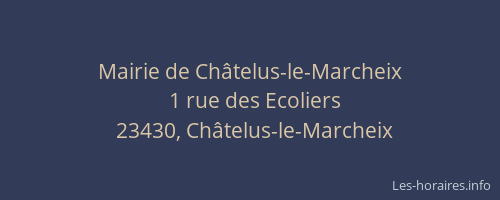 Mairie de Châtelus-le-Marcheix