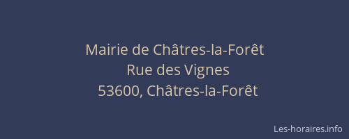 Mairie de Ch&acirc;tres-la-For&ecirc;t