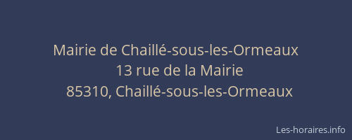 Mairie de Chaillé-sous-les-Ormeaux
