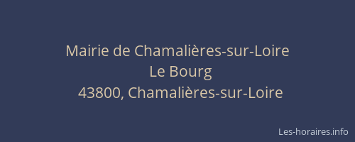 Mairie de Chamali&egrave;res-sur-Loire