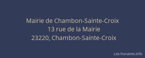 Mairie de Chambon-Sainte-Croix