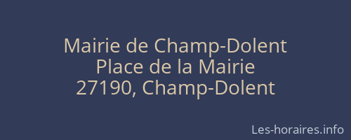 Mairie de Champ-Dolent