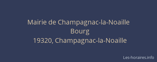 Mairie de Champagnac-la-Noaille
