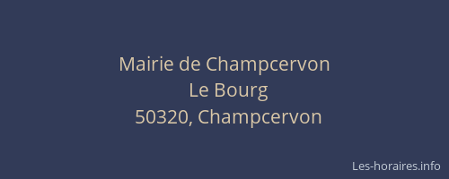 Mairie de Champcervon