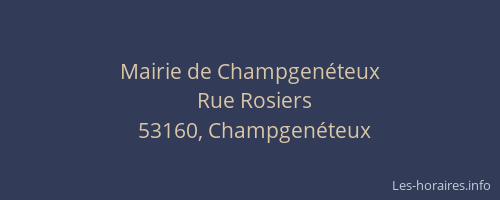Mairie de Champgen&eacute;teux