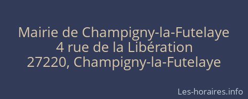 Mairie de Champigny-la-Futelaye