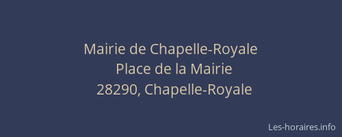 Mairie de Chapelle-Royale