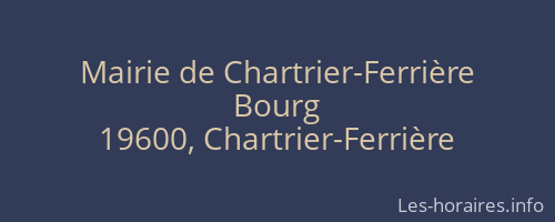 Mairie de Chartrier-Ferrière