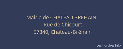 Mairie de CHATEAU BREHAIN