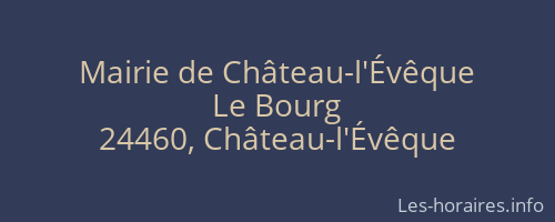 Mairie de Château-l'Évêque