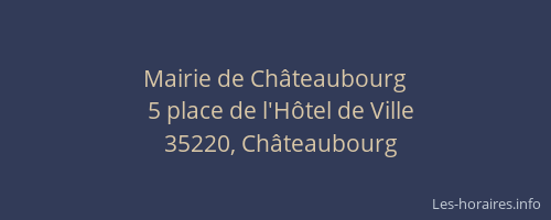Mairie de Châteaubourg
