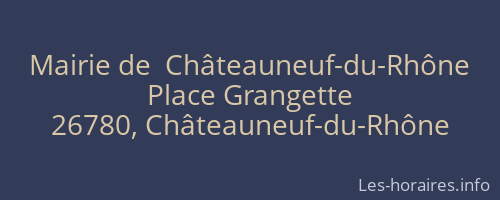 Mairie de  Châteauneuf-du-Rhône