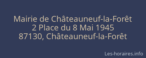 Mairie de Châteauneuf-la-Forêt