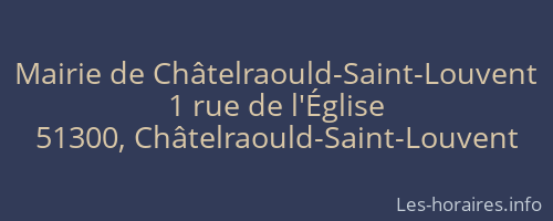 Mairie de Châtelraould-Saint-Louvent