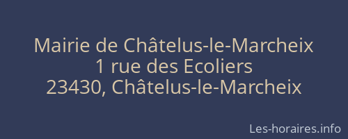 Mairie de Châtelus-le-Marcheix