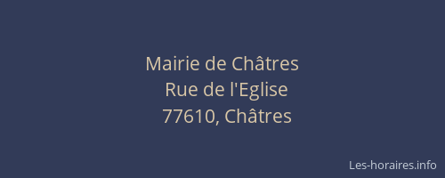 Mairie de Châtres