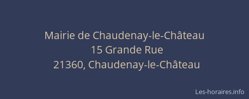 Mairie de Chaudenay-le-Ch&acirc;teau