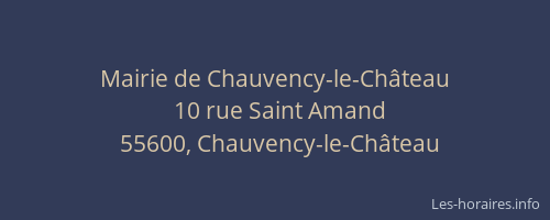 Mairie de Chauvency-le-Ch&acirc;teau