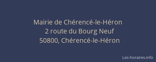 Mairie de Ch&eacute;renc&eacute;-le-H&eacute;ron