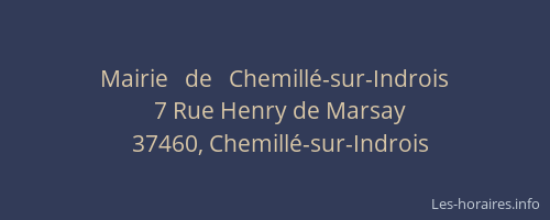 Mairie   de   Chemill&eacute;-sur-Indrois