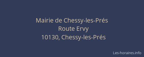 Mairie de Chessy-les-Prés