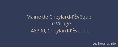 Mairie de Cheylard-l'&Eacute;v&ecirc;que