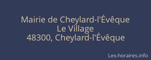 Mairie de Cheylard-l'Évêque