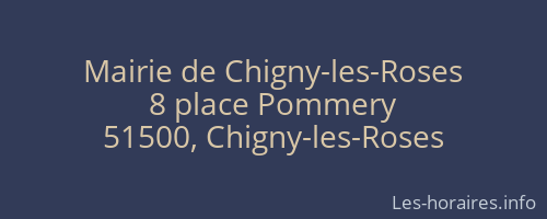 Mairie de Chigny-les-Roses