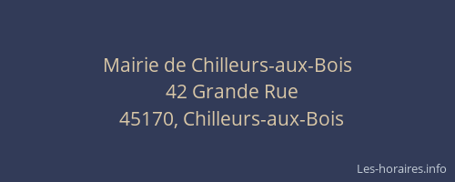 Mairie de Chilleurs-aux-Bois
