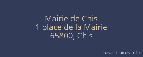 Mairie de Chis