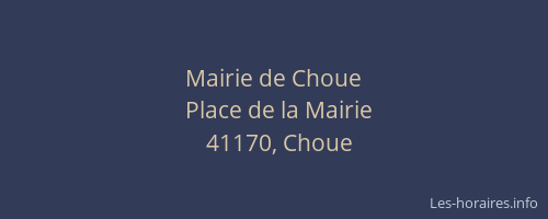 Mairie de Choue