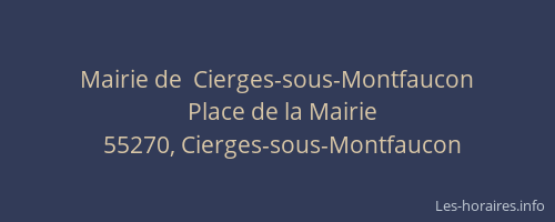 Mairie de  Cierges-sous-Montfaucon