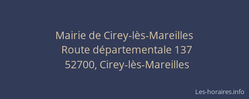 Mairie de Cirey-l&egrave;s-Mareilles