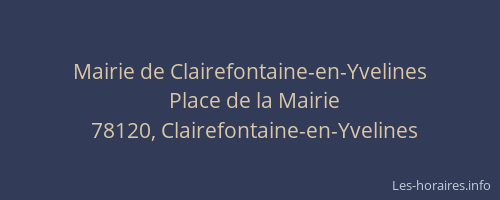 Mairie de Clairefontaine-en-Yvelines