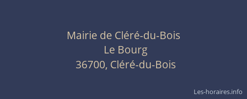 Mairie de Cl&eacute;r&eacute;-du-Bois