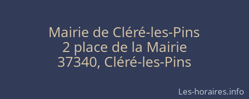 Mairie de Cléré-les-Pins