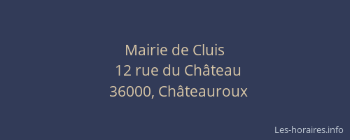 Mairie de Cluis