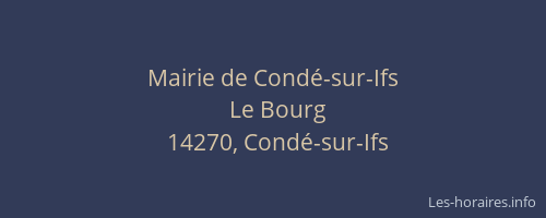 Mairie de Cond&eacute;-sur-Ifs