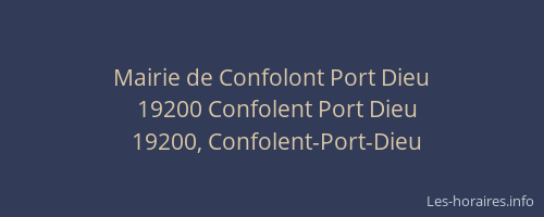 Mairie de Confolont Port Dieu