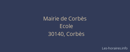 Mairie de Corb&egrave;s