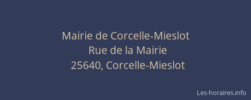 Mairie de Corcelle-Mieslot