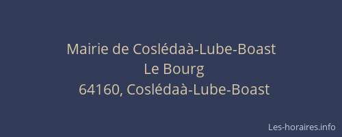 Mairie de Cosl&eacute;da&agrave;-Lube-Boast