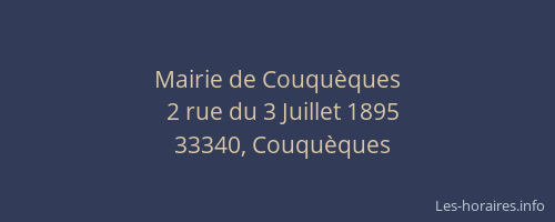 Mairie de Couqu&egrave;ques