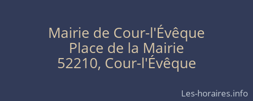Mairie de Cour-l'Évêque