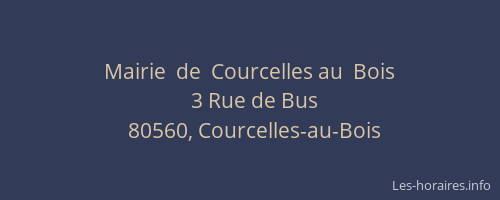 Mairie  de  Courcelles au  Bois