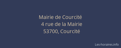 Mairie de Courcit&eacute;