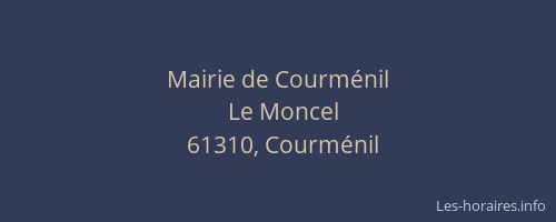 Mairie de Courm&eacute;nil